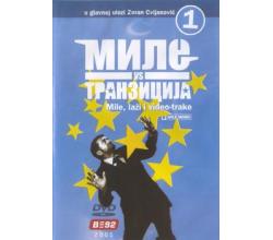 MILE VS TRANZICIJA - MILE, LAZI I VIDEO-TRAKE, 2005 SCG (DVD)